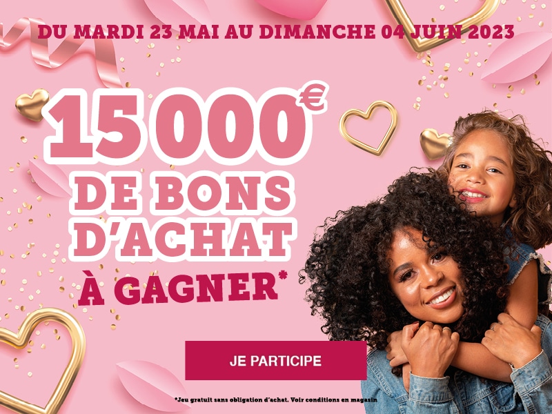 Jeu fête des mères 15000€ de bons d'achat à gagner